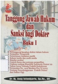 Tanggung jawab hukum dan sanksi bagi dokter buku-1