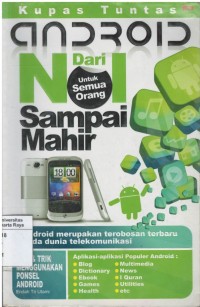 Kupas tuntas android dari nol sampai mahir: untuk semua orang