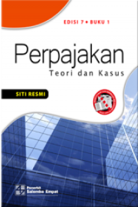 Perpajakan: teori dan kasus buku 1