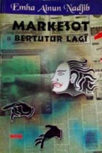 Markesot bertutur lagi