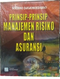 Prinsip-prinsip manajemen risiko dan asuransi