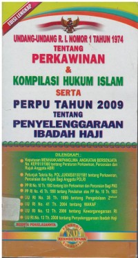 Undang-undang RI nomor 1 tahun 1974 tentang perkawinan & kompilasi hukum islam serta perpu tahun 2009 tentang penyelengaraan ibadah haji