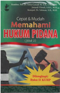 Cepat dan mudah memahami hukum pidana (Jilid 2)