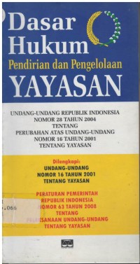 Dasar hukum pendirian dan pengelolaan yayasan