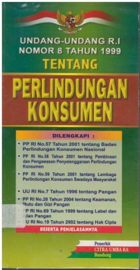 Undang-undang RI nomor 8 tahun 1999 tentang perlindungan konsumen