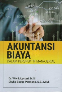 Akuntansi biaya : dalam perspektif manajerial