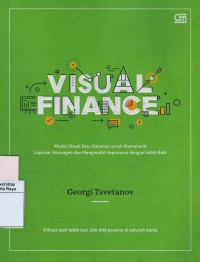 Visual finance : model visual satu halaman untuk memahami laporan keuangan dan mengambil keputusan dengan lebih baik