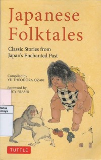 Japanese folktales : classic stories from Japan's enchanted past