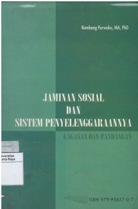 Jaminan sosial dan penyelenggaraan gagasan dan pandangan