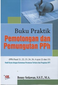 Buku praktik pemotongan dan pemungutan pph