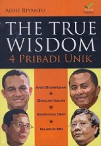 The true wisdom = 4 pribadi unik