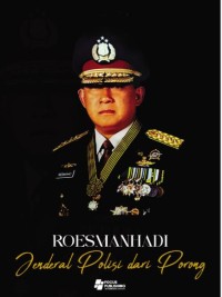 Roesmanhadi jendral polisi dari porong