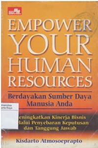 Empower your human resources berdayakan sumber daya manusia