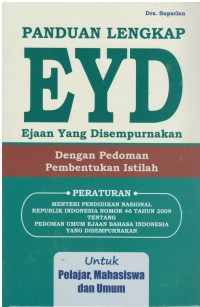 Panduan lengkap EYD ( ejaan yang disempurnakan )