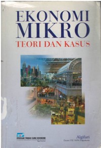 Ekonomi mikro : teori dan kasus