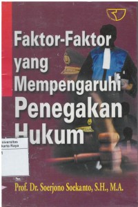 Faktor-faktor yang mempengaruhi penegakan hukum