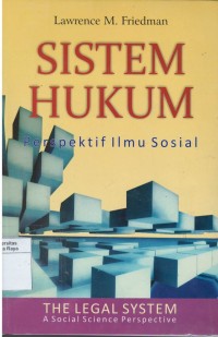 Sistem hukum : perspektif ilmu sosial