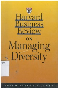 Harvard business review on managing diversity