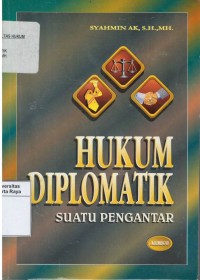 Hukum diplomatik : suatu pengantar