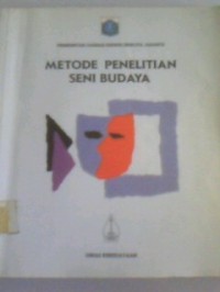 Metode penelitian seni budaya