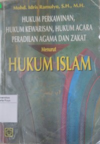 Hukum perkawinan, hukum kewarisan, hukum acara peradilan agama dan zakat menurut hukum Islam