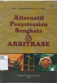 Alternatif penyelesaian sengketa & arbitrase