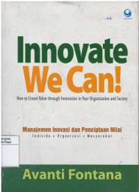 Innovate we can , manajemen inovasi dan penciptaan nilai individu, organisasi masyarakat