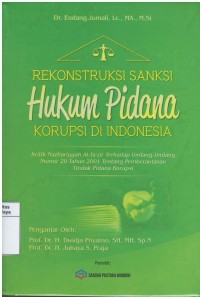 Rekonstruksi sanksi hukum pidana korupsi di Indonesia