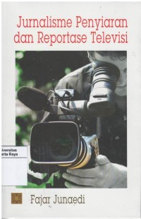 Jurnalisme penyiaran dan reportase televisi