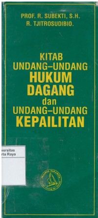 Kitab Undang-Undang hukum dagang dan Undang-Undang kepailitan