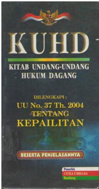 KUHD: Kitab Undang-Undang Hukum Dagang