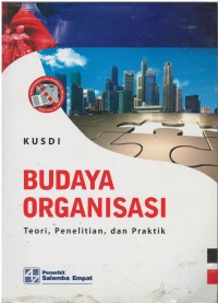 Budaya organisasi : teori, penelitian dan praktik