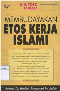 Membudayakan etos kerja islami