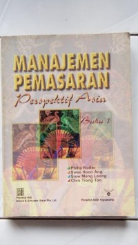 Manajemen pemasaran : perspektif Asia: buku 2