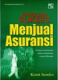 Panduan sukses menjual asuransi