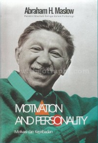 Motivation and Personality : Motivasi dan Kepribadian