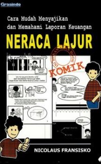 Neraca Lajur: cara mudah menyajikan dan memahami laporan keuangan