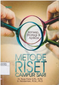 Metode riset campur sari : konsep, strategi & aplikasi