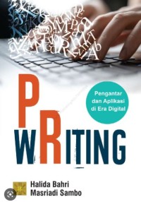 PR Writing: pengantar dan aplikasi di era digital