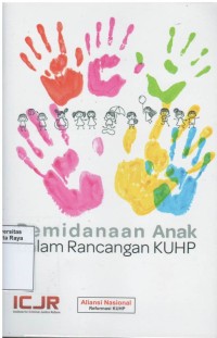 Pemidanaan anak dalam rancangan KUHP