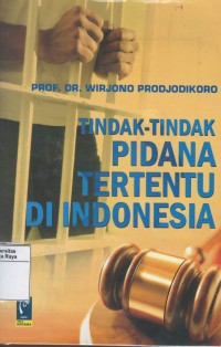 Tindak-tindak pidana tertentu di Indonesia