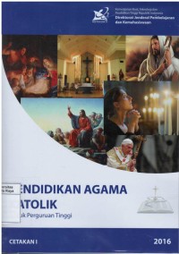 Buku ajar mata kuliah wajib umum pendidikan agama katolik