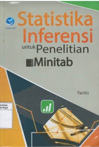 Statistika inferensi untuk penelitian dengan minitab