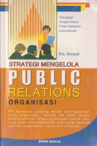 Strategi mengelola public relations organisasi