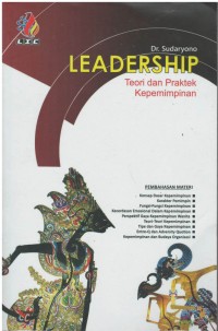 Leadership : teori dan praktek kepemimpinan