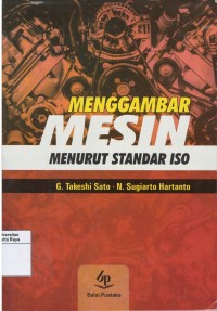 Menggambar mesin : menurut standar ISO