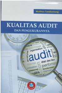 Kualitas audit dan pengukurannya