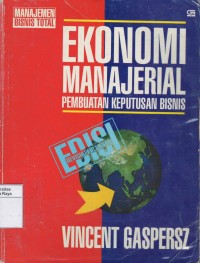 Ekonomi manajerial: pembuatan keputusan bisnis