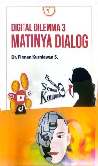 Image of Digital Dilemma 3 Matinya Dialog