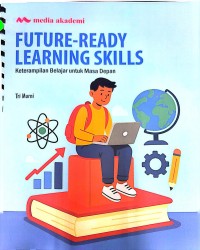 Image of Braille : Future-Ready Learning Skills; Keterampilan Belajar untuk Masa Depan